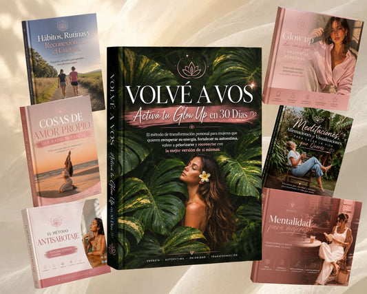 Volvé a vos: tu glow up interior en 30 días